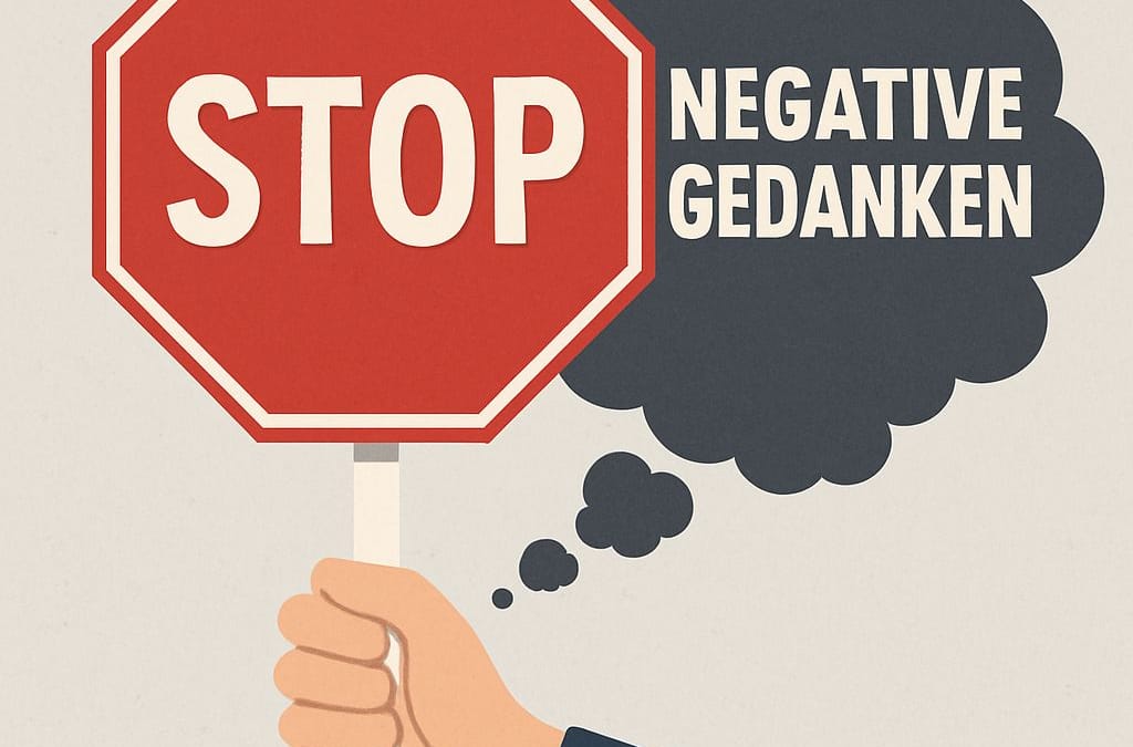 Negative Gedanken stoppen